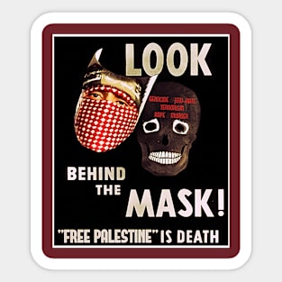 Behind the Mask Sticker